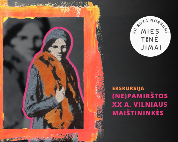 Ekskursija apie Vilniaus moteris Gidė Rūta Norkūnė